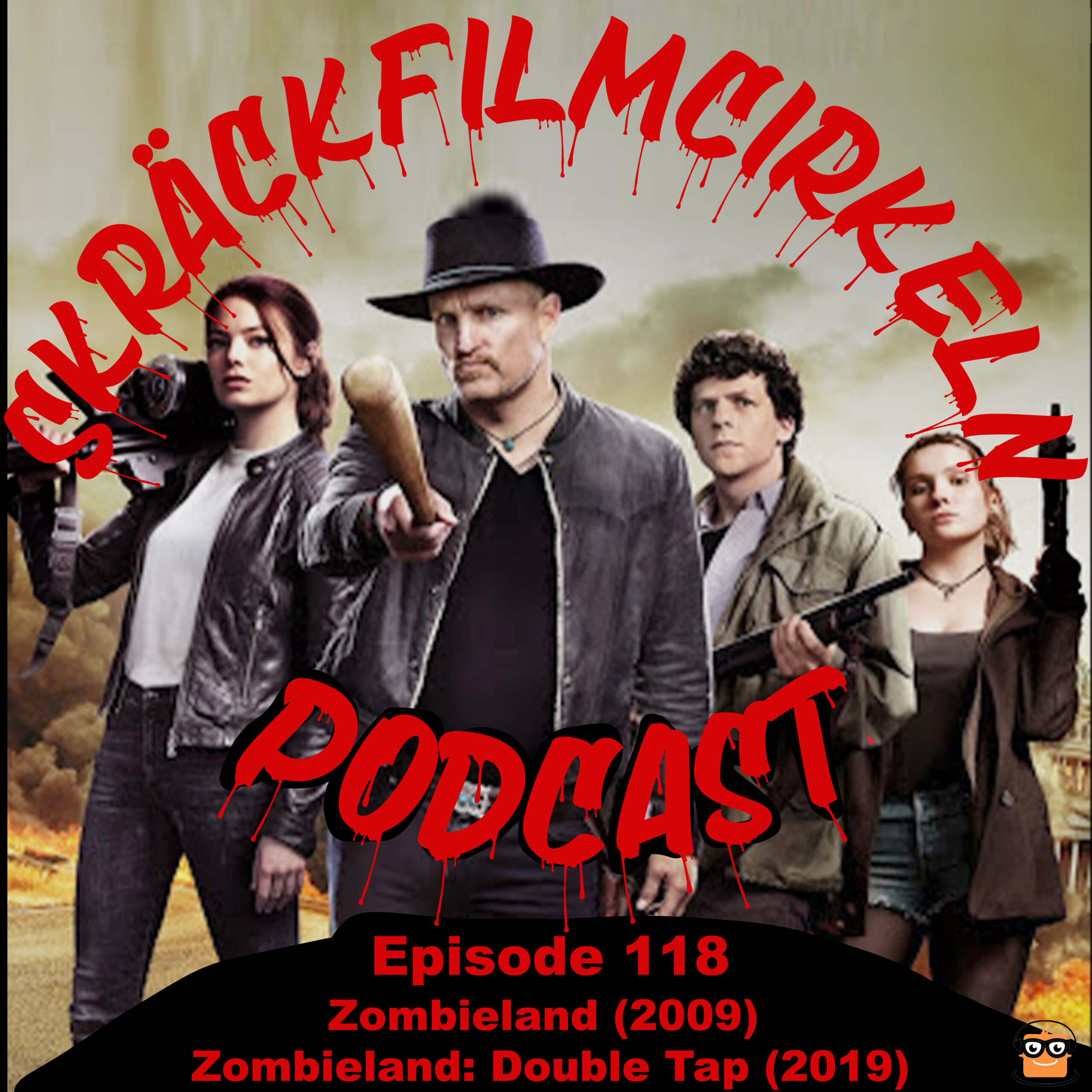 Episode 118 – Zombieland (2009) & Zombieland: Double Tap (2019)