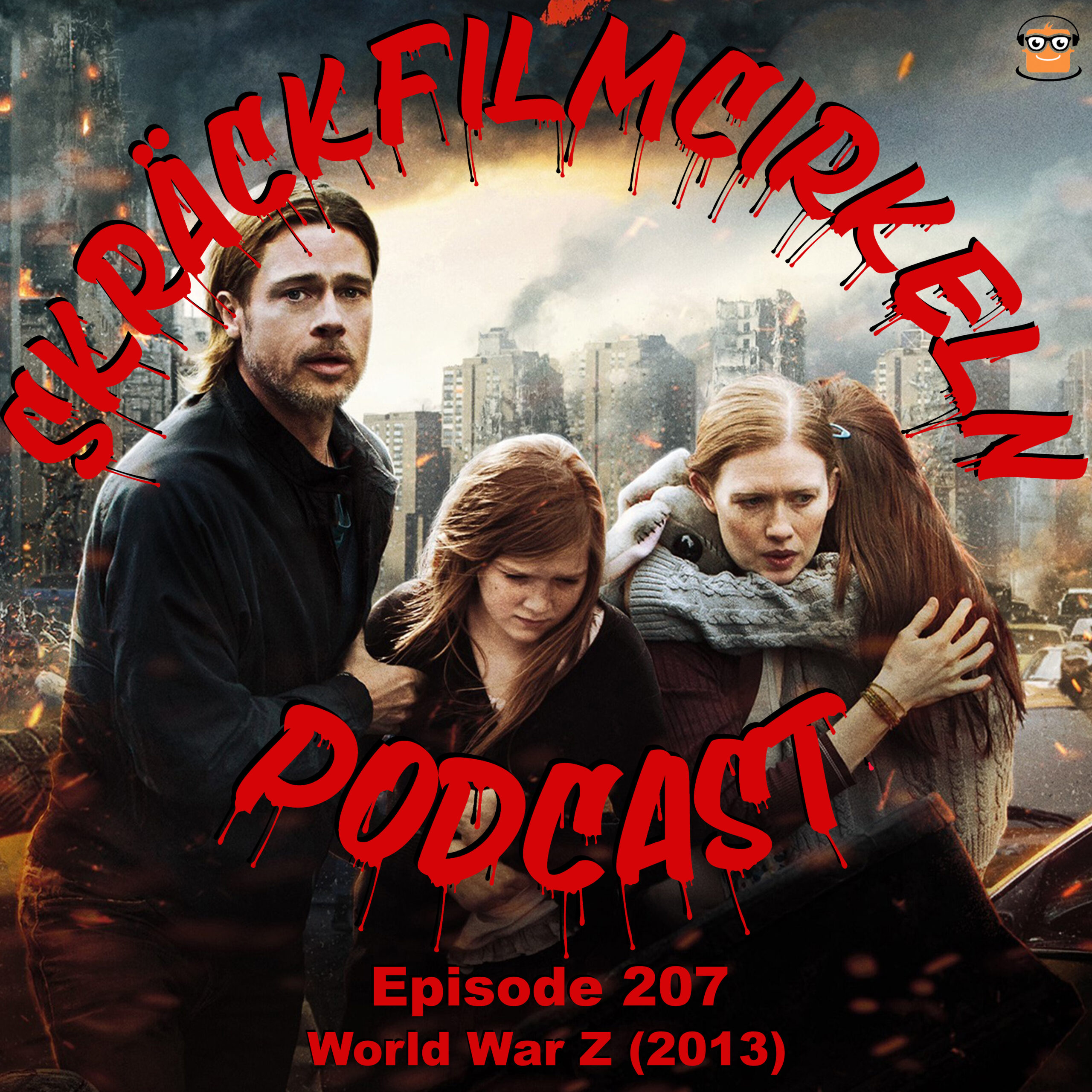 Episode 207 – World War Z (2013)