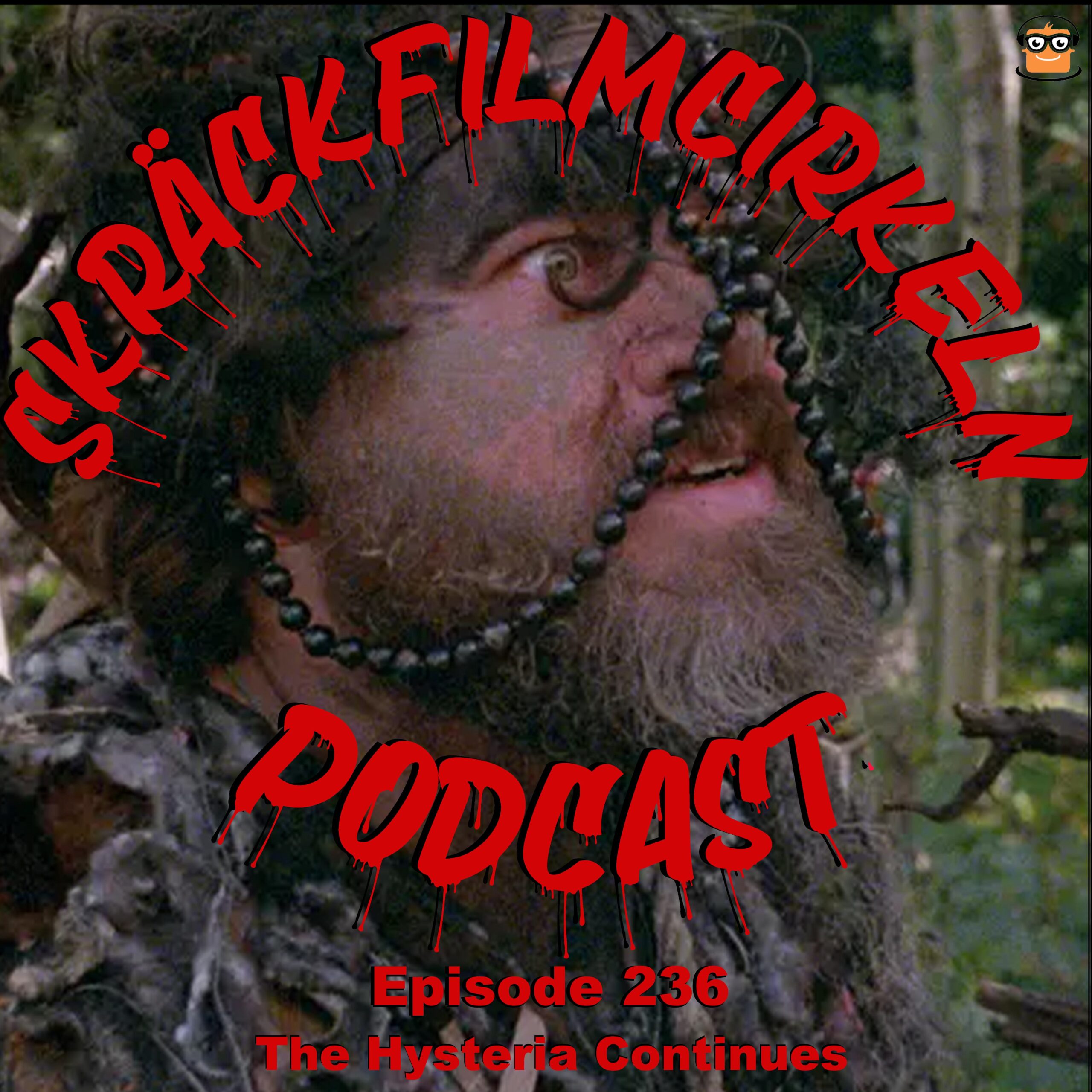 Episode 236 – The Hysteria Continues