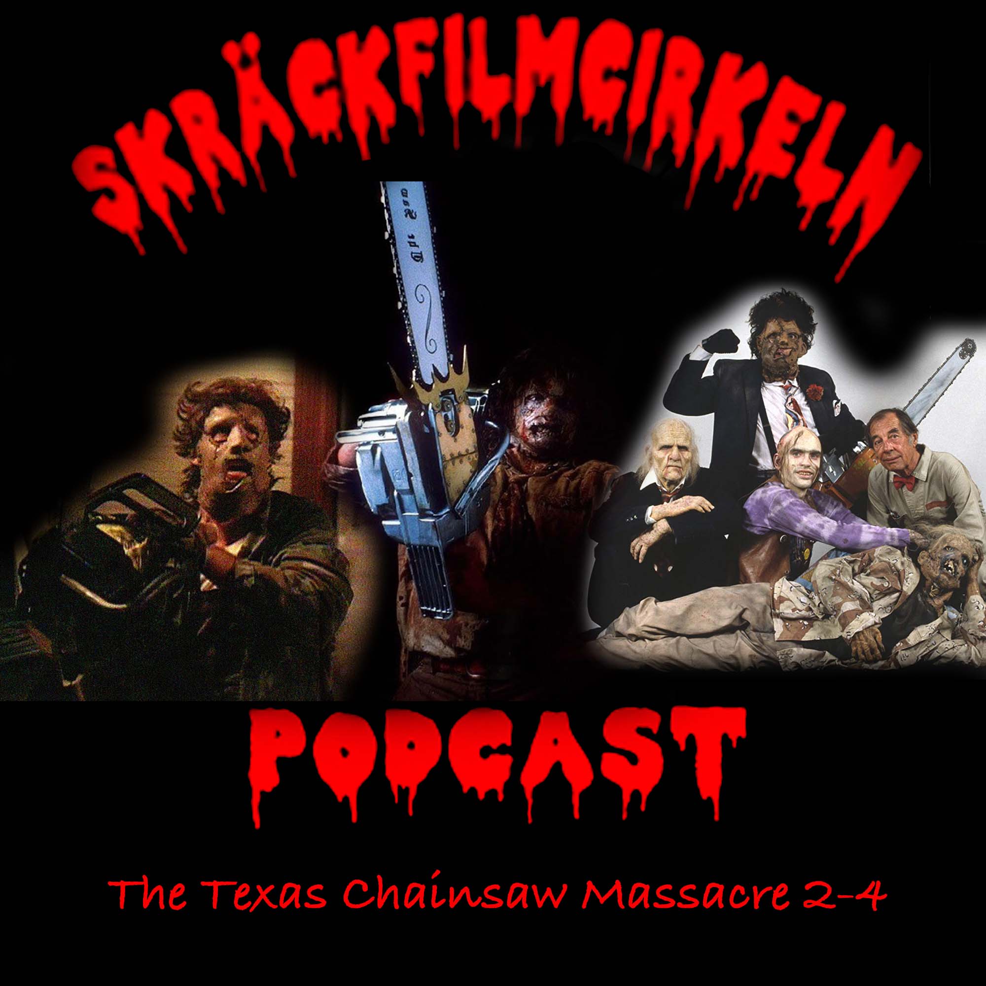 Episode 36 – Texas Chainsaw Massacre 2-4 Triple Bill