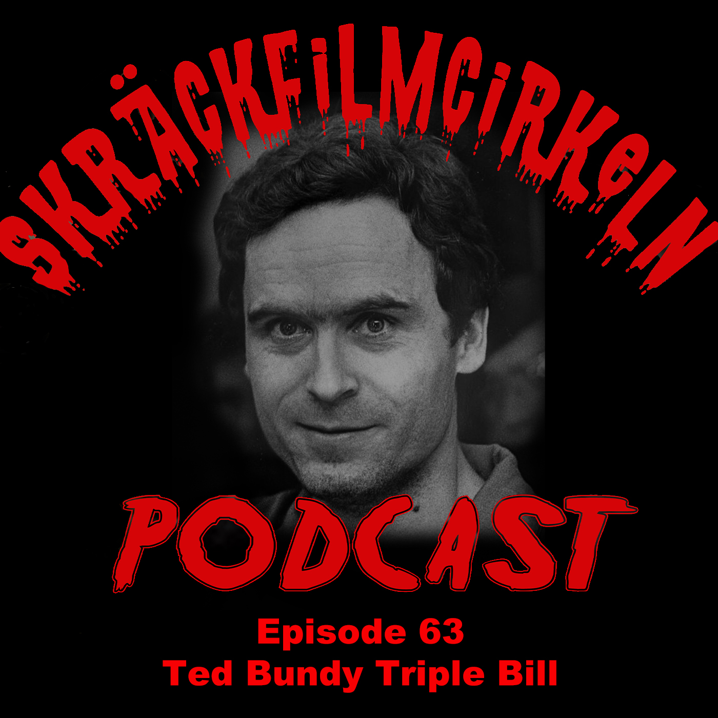 Episode 63 – Ted Bundy Triple Bill