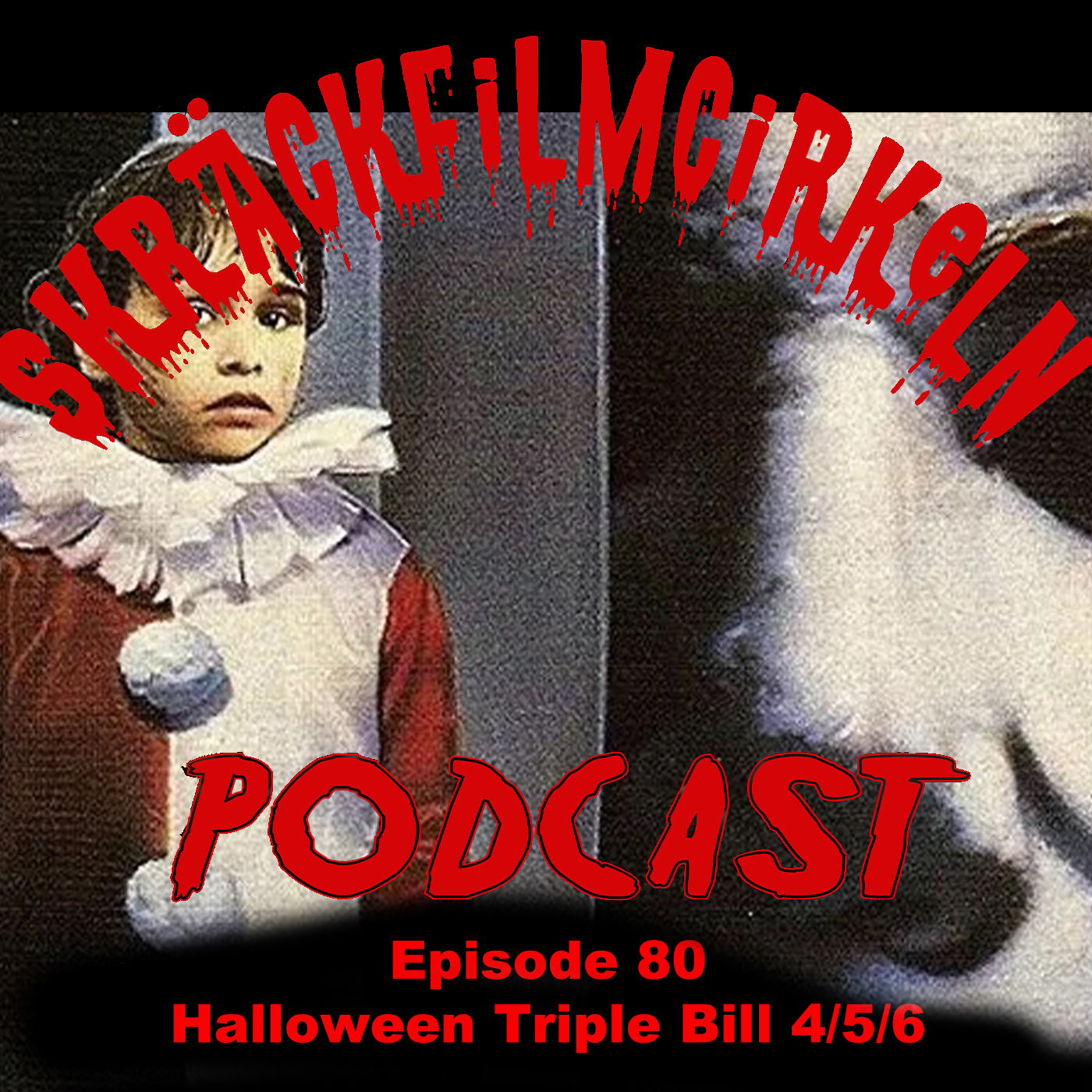 Episode 80 – Halloween Triple Bill 4/5/6