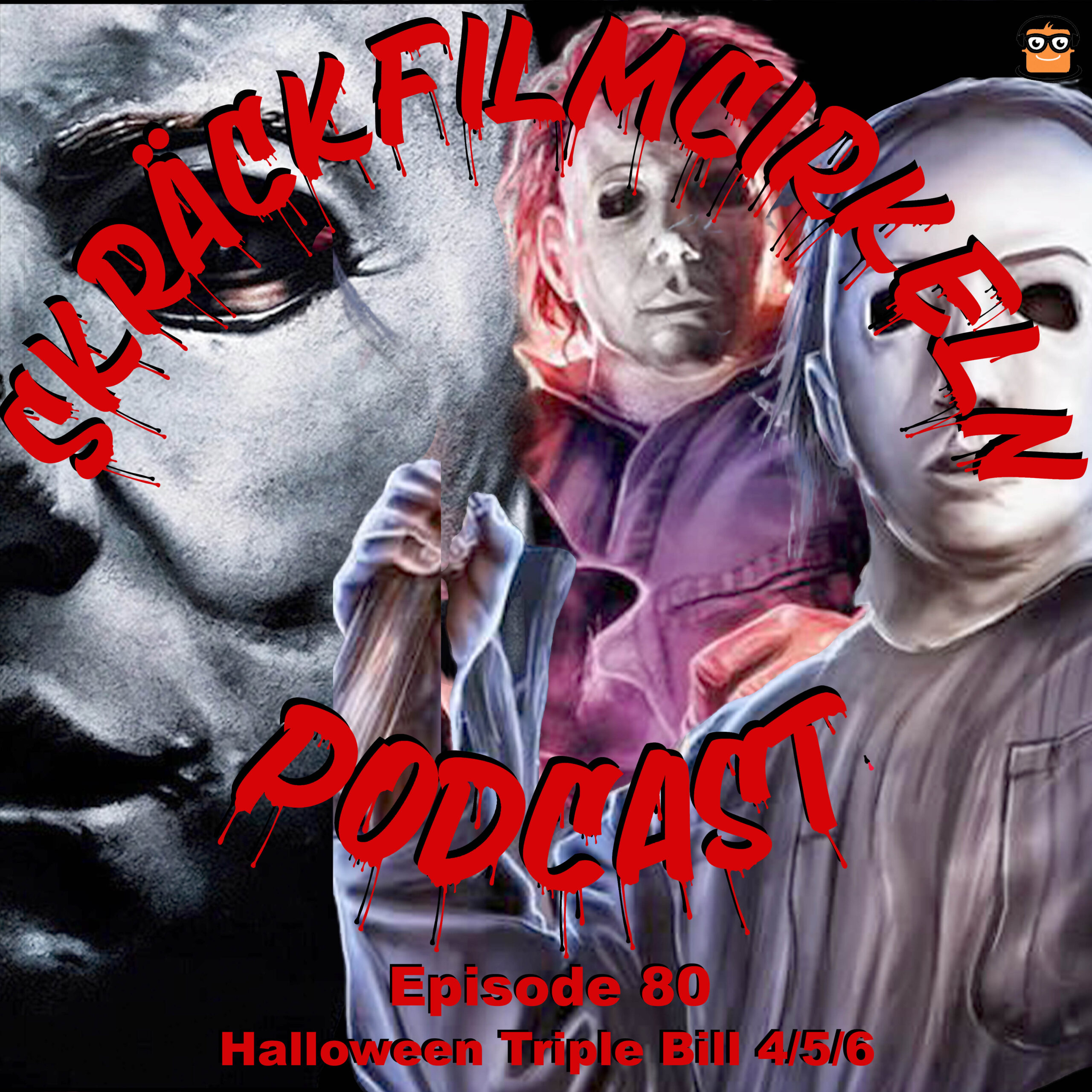 Episode 80 – Halloween Triple Bill 4/5/6