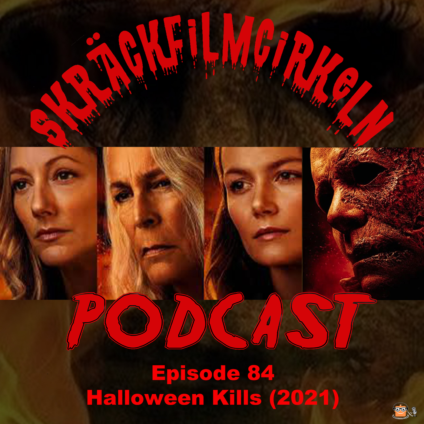 Episode 84 – Halloween Kills (2021)