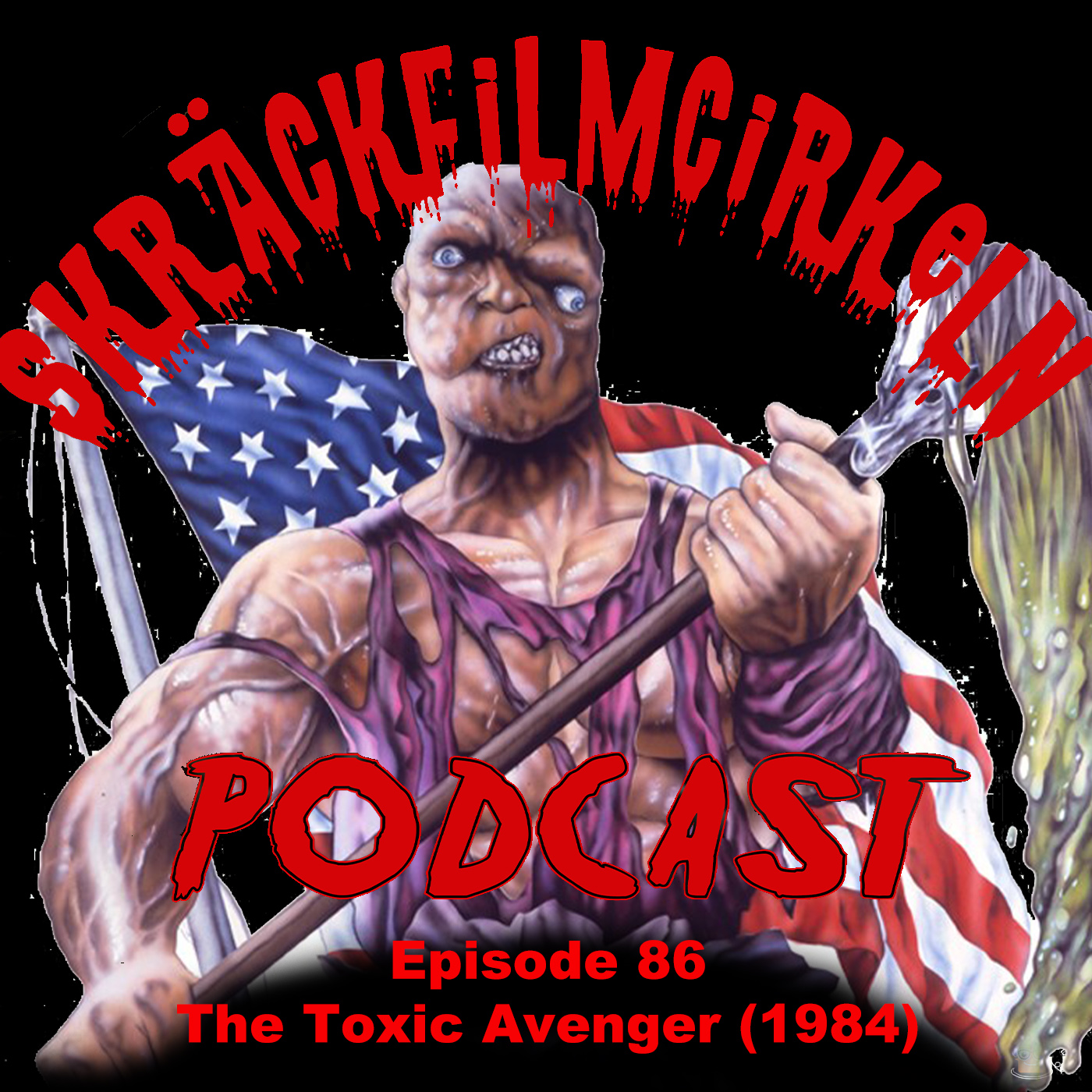 Episode 86 – Troma – Toxic Avenger (1984)