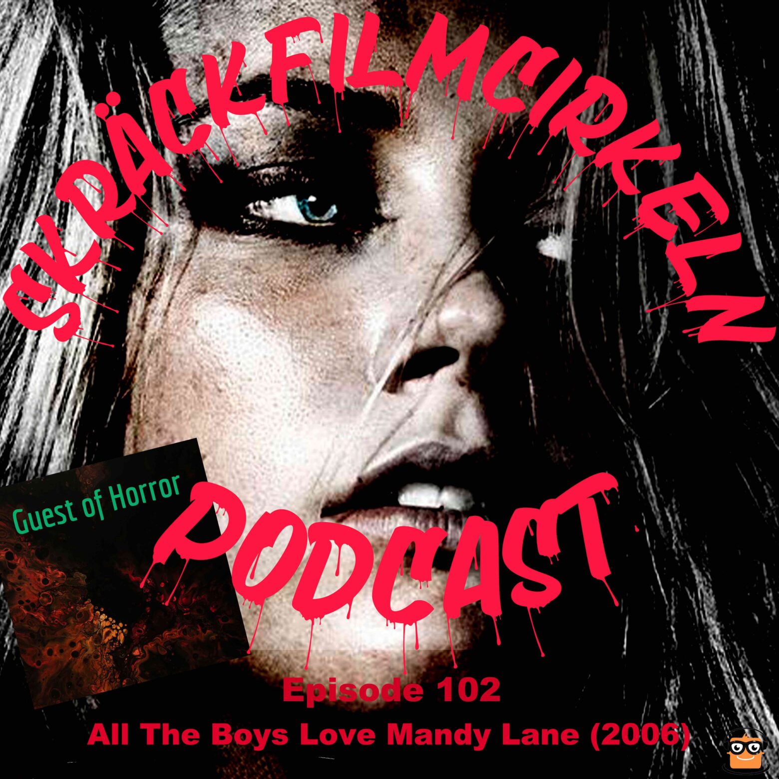 Episode 102 – All The Boys Love Mandy Lane (2006) Feat Guest of Horror