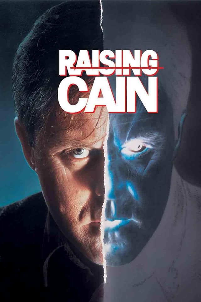 Fredriks 31 filmer till Halloween. nr 15: Raising Cain