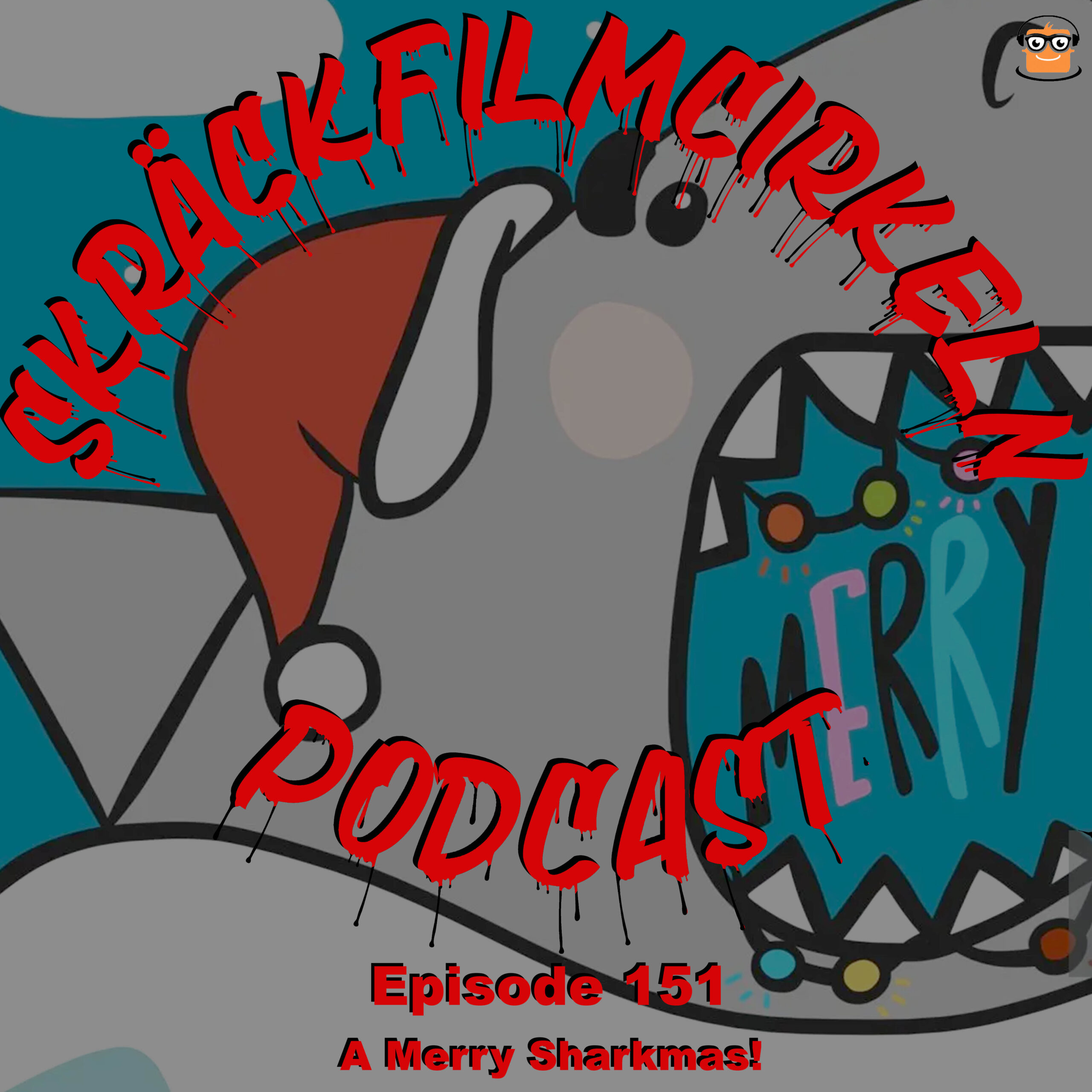 Episode 151 – A Merry Sharkmas!