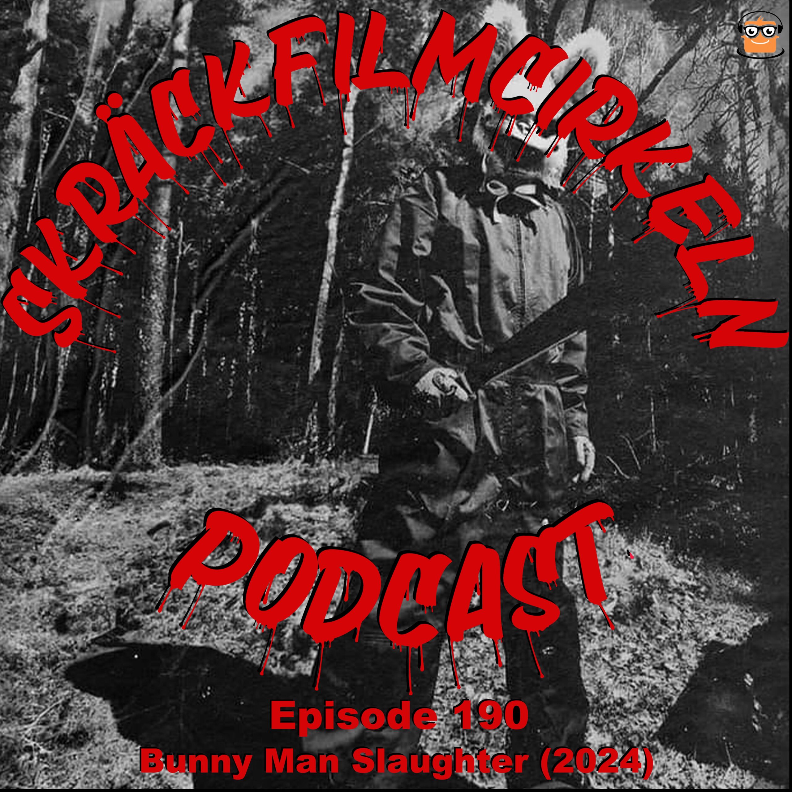 Episode 190 – Bunny Man Slaughter (2024)