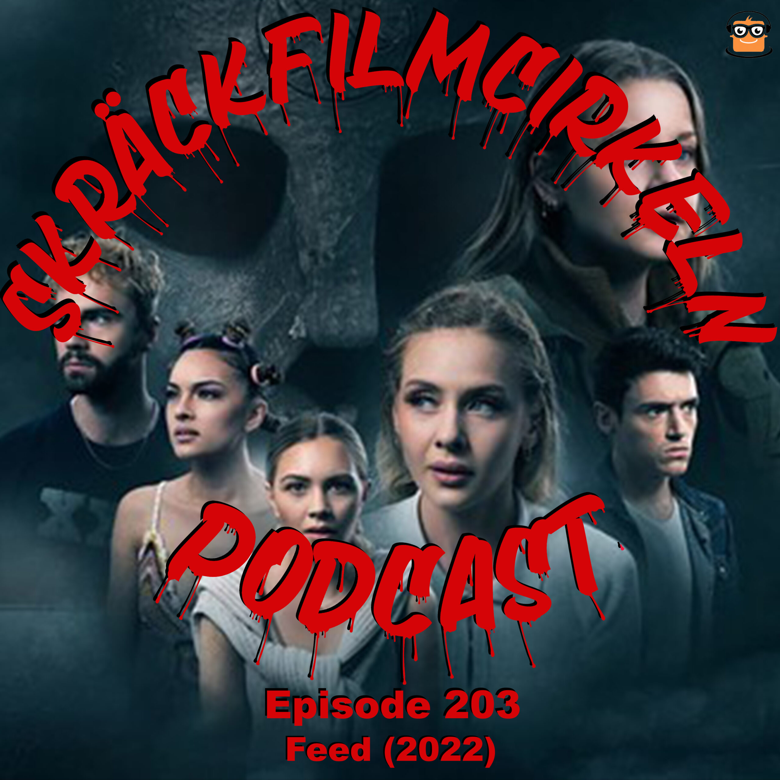 Episode 203 – Feed (2022)