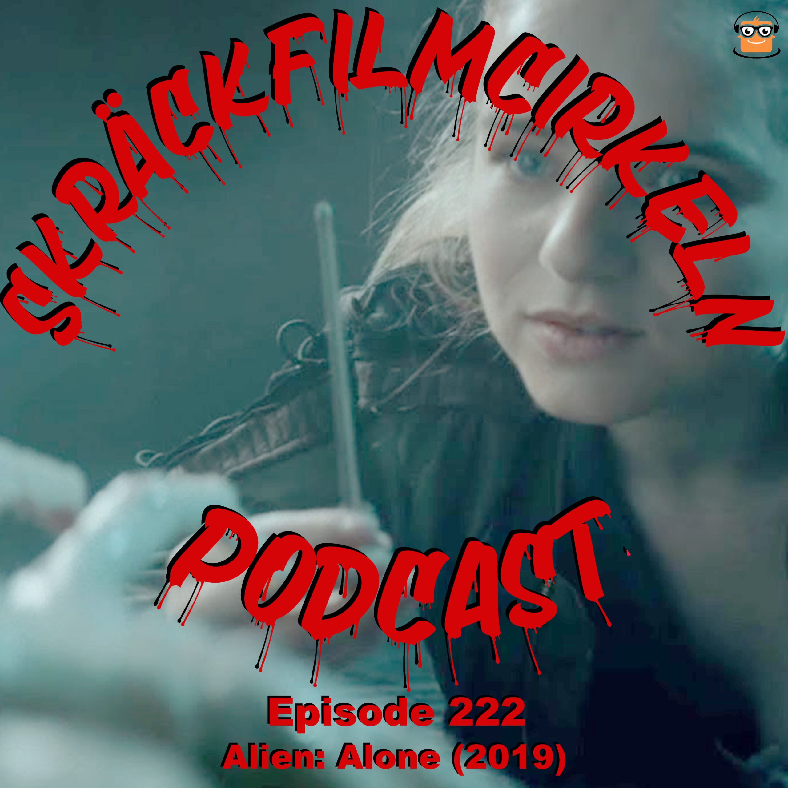 Episode 222 – Alien: Alone (2019)