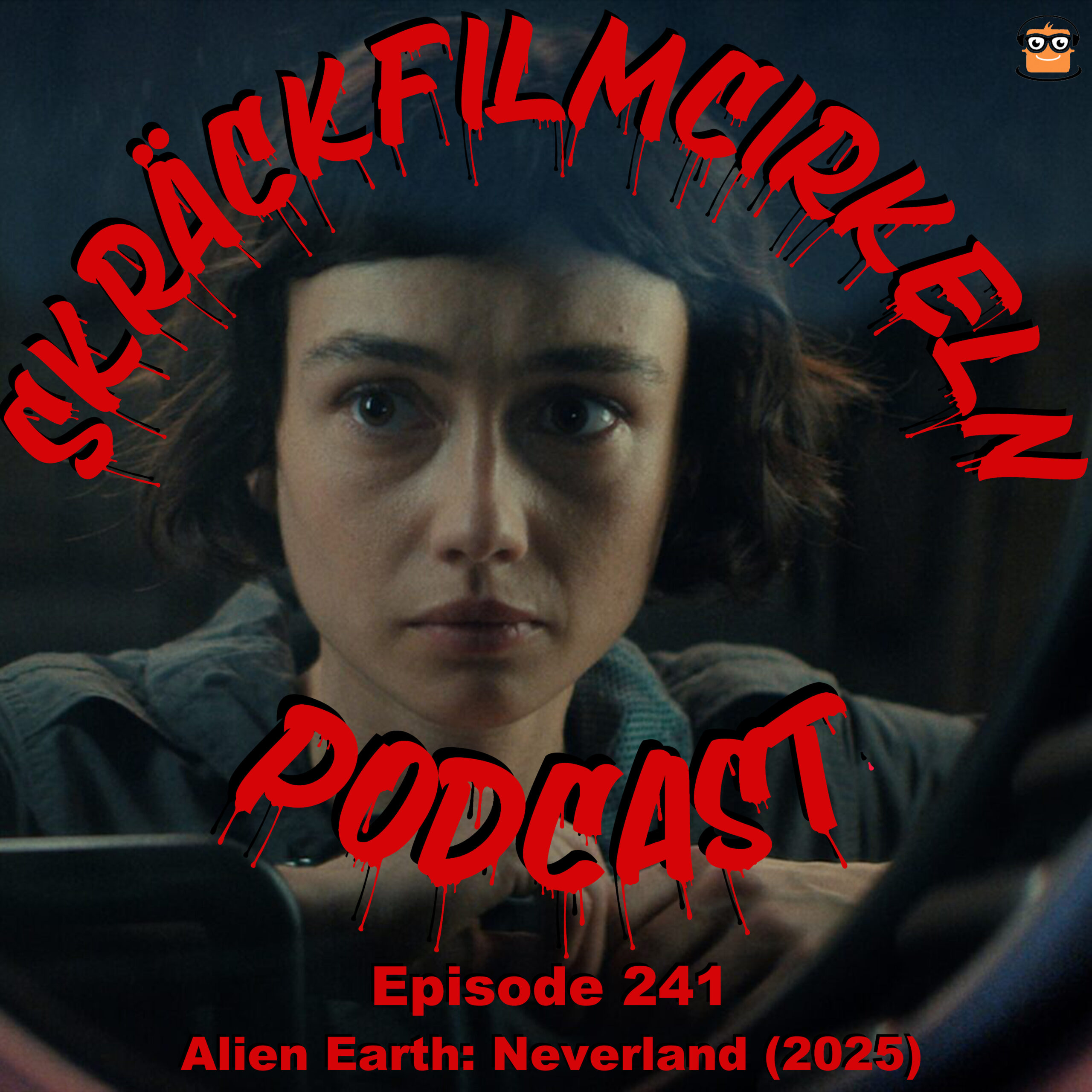 Episode 241 – Alien Earth – Neverland (2025)
